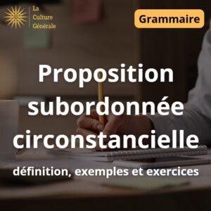 Proposition subordonnée circonstancielle