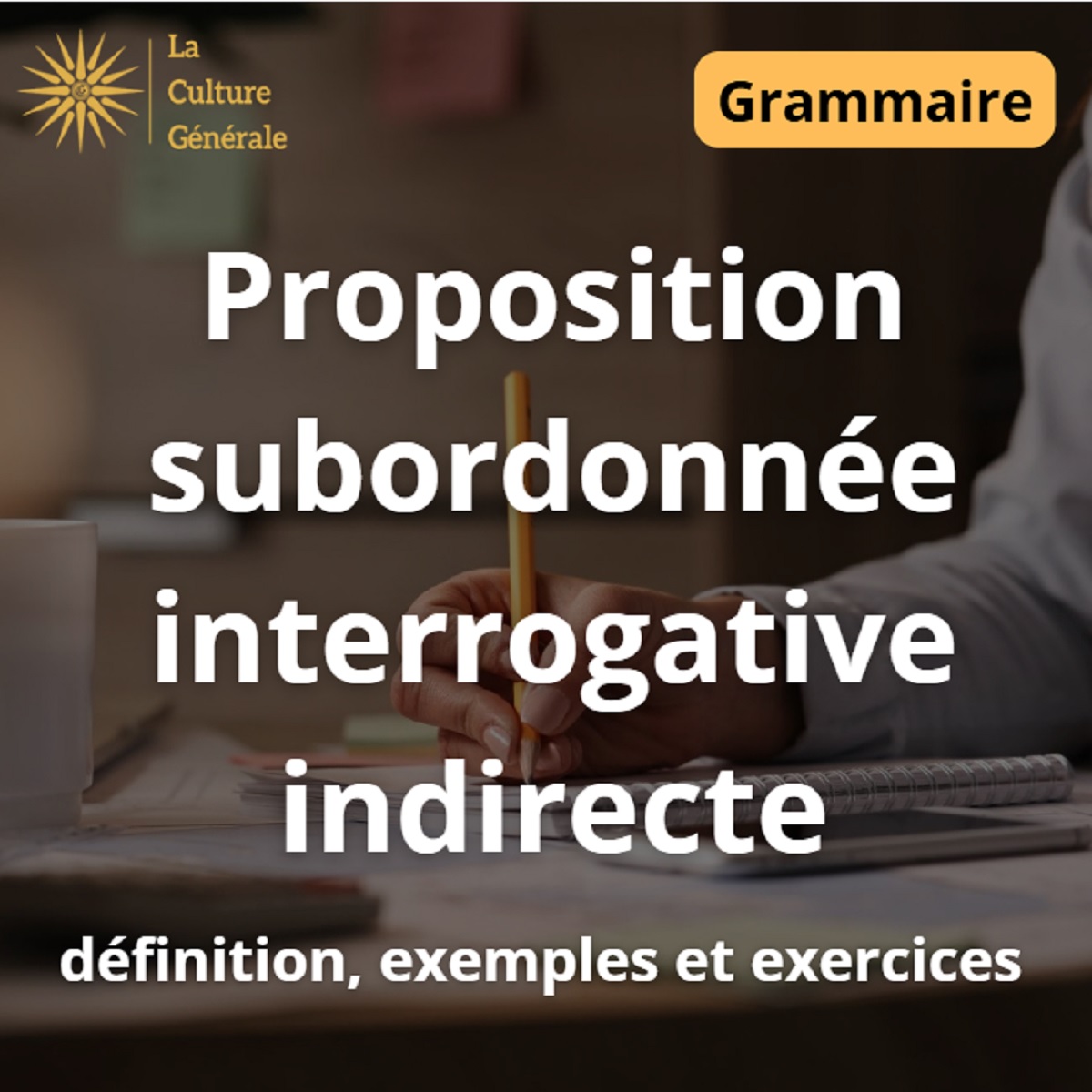 Proposition subordonnée interrogative indirecte